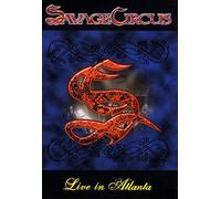 SAVAGE CIRCUS - Savage Circus: Live In Atlanta [DVD] [2007]