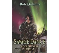 Savage Dance: 2 (Mother Earth)