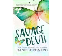 Savage Devil: A Secret Baby, High School Bully Romance (Boys of Sun Valley)