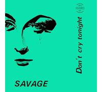 Savage – Don't Cry Tonight – Vinyl – Zyx Music