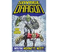 Savage Dragon: Into the Hornet's Nest