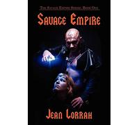 Savage Empire: The Savage Empire Series, Book One