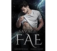 Savage Fae: 2 (Ruthless Boys of the Zodiac)
