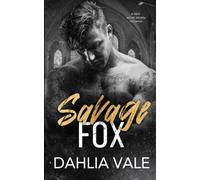 Savage Fox: A Dark Secret Society Romance (The Sinclairs)