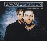 Savage Garden - I Knew I Loved You [CD 1]