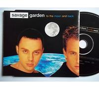 Savage Garden - To the Moon and Back (Album Version / Almighty Radio Edit) / Truly Madly Deeply (Karaoke Version) [CD 1] [CD 1]