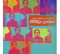 Savage Garden - Truly Madly Completely - The Greatest Hits
