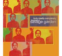 Savage Garden - Truly Madly Completely - The Greatest Hits