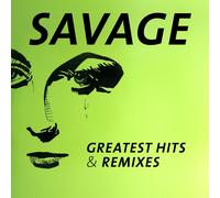 Savage Greatest Hits & Remixes (CD) (US IMPORT)