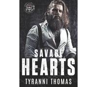 Savage Hearts: A Dark MC Romance (The Dirty Savages MC series)