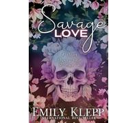 Savage Love: A Dark Dystopian Romance