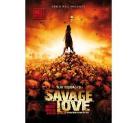 Savage Love - Uncut [Import allemand]