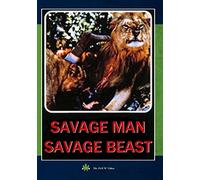 Savage Man Savage Beast
