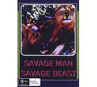 Savage Man Savage Beast [DVD] [Import]