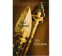 Savage, My Kinsman