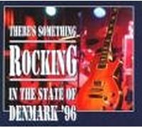 Savage Rose - There's Something Rocking in the State of Denmark '96