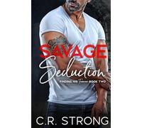 Savage Seduction: M/M Gay Romantic Suspense Thriller (Finding His Forever)