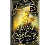 Savage Skies (The Fourth Empire)