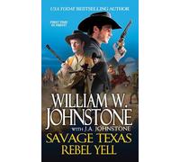 Savage Texas: Rebel Yell: 4