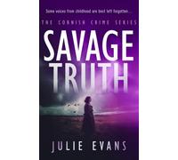Savage Truth : A Gripping Crime Thriller Series