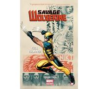 Savage Wolverine Volume 1: Kill Island (Marvel Now)
