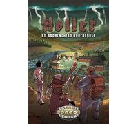 Savage Worlds AE: Holler, An Appalachian Apocalypse - Core Rulebook