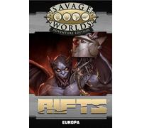 Savage Worlds AE: Rifts - Europa