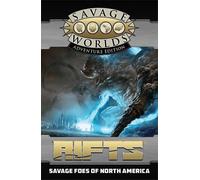 Savage Worlds AE: Rifts - Savage Foes of North America (Revised Edition)