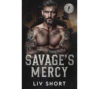 Savage's Mercy: An Age-Gap Instalove Romance: 1 (Thunder Bastards MC)