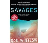Savages - Paperback NEW Don Winslow 2011-03-15
