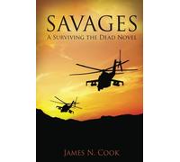 Savages: Surviving the Dead Volume 6