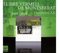 SAVALL/HESPERION XX - LLIBRE VERMELL DE MONTSERRAT CD CHOR KLASSIK NEW