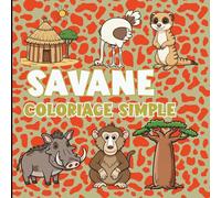 Savane: Coloriage simple (Collection Coloriage Simple)