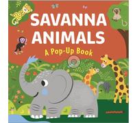 Savanna Animals : A Pop-Up Book