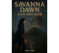 Savanna Dawn: Rain and Ruin