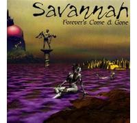 Savannah - Forever's Come & Gone