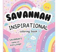 Savannah Inspirational Coloring Book: Personalized Just for Savannah - Savannah's Name Appears on Every Coloring Page