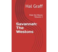 Savannah: The Westons: Ride the Waves Volume 2