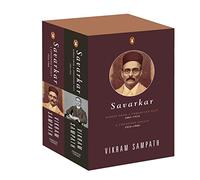 Savarkar: A Contested Legacy from A Forgotten Past: The Complete 2-Volume Biography of Savarkar