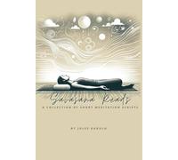 Savasana Reads - A Collection of Short Meditation Scripts for Savasana: Adaptable so you can make it your own