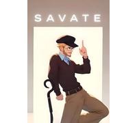 Savate: Street-Ready Cane Fighting Techniques for Personal Protection (Stick Fighting Books)