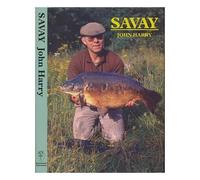 SAVAY. Second Edition. By John Harry.