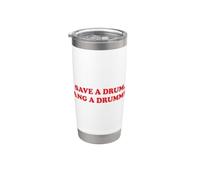 Save A Drum Bang A Drummer Funny Music Innuendo Cool Slogan Stainless Steel Insulated Tumbler