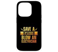 Save A Fuse Blow Funny Electrician Electrical Worker Mens Case for iPhone 14 Pro
