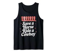 Save A Horse Ride A Cowboy Tshirt Country Outfits Horseback Tank Top