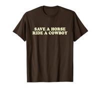 Save A Horse Ride A Cowboy Y2k Aesthetic Iconic Slogan Funny T-Shirt