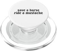 Save a Horse Ride a Mustache Funny Western Pun Quote Sarcasm PopSockets PopGrip for MagSafe