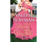 Save a Horse, Ride a Viscount: 4 (Lords in Disguise)