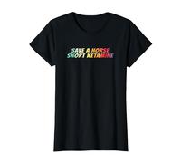 Save a Horse Snort Ketamine T-Shirt, Women, Black, Medium