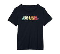 Save a Horse Snort Ketamine T-Shirt, Women's Plus, Black, 2X